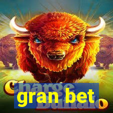 gran bet